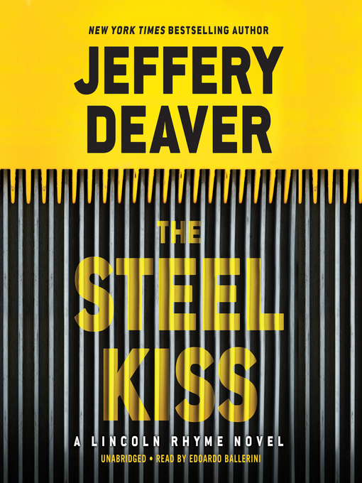 Title details for The Steel Kiss by Jeffery Deaver - Wait list